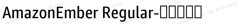 AmazonEmber Regular字体转换